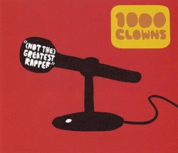 (Not The) Greatest Rapper