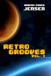 Retro Grooves Vol. 1
