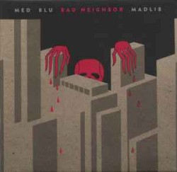 Bad Neighbor