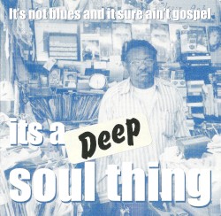 It's a Deep Soul Thing, Vol. 1