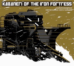 KABANERI OF THE IRON FORTRESS COMPLETE SOUNDTRACK