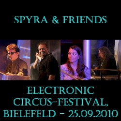 Electronic Circus-Festival, Bielefeld - 25.09.2010