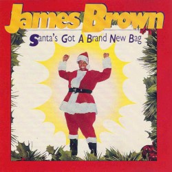 Santa’s Got a Brand New Bag