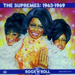 The Rock 'n' Roll Era: The Supremes: 1963-1969