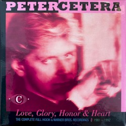 Love, Glory, Honor & Heart: The Complete Full Moon & Warner Bros. Recordings - 1981 - 1992