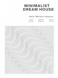 Minimalist Dream House