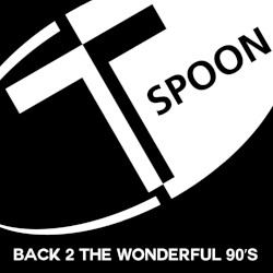 Back 2 the Wonderful 90’s