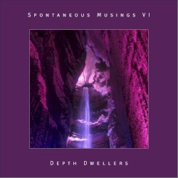 Spontaneous Musings Volume 6