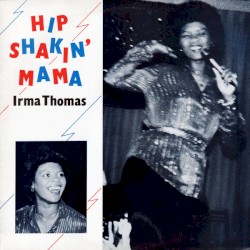 Hip Shakin’ Mama