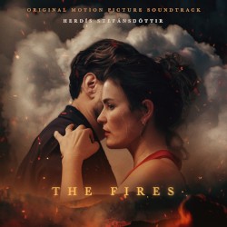 The Fires: Original Motion Picture Soundtrack