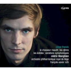 Le Chausseur maudit / Les Djinns / Les Éolides / Variations symphoniques