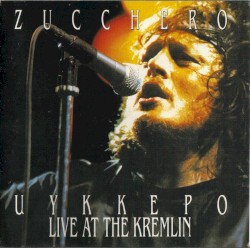 Цуккеро Live At The Kremlin