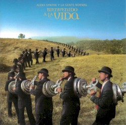 Bienvenido a la vida