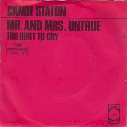 Mr. and Mrs. Untrue / Too Hurt to Cry