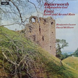 Butterworth: A Shropshire Lad / Finzi: Earth and Air and Rain
