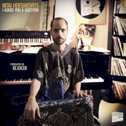 I Asked You a Question