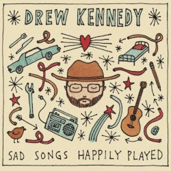 Sad Songs Happily Played