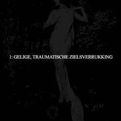 1: Gelige, traumatische zielsverrukking
