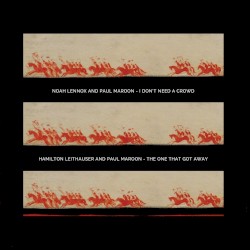 I Don't Need a Crowd / The One That Got Away