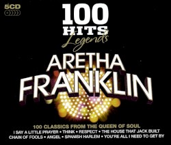 100 Hits Legends: Aretha Franklin