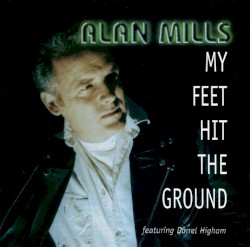 My Feet Hit The Ground