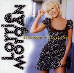 Shakin’ Things Up