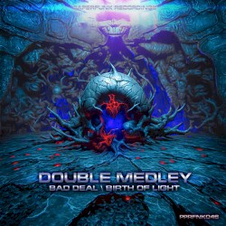 Bad Deal / Birth Of Light