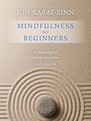 Mindfulness for Beginners: Guided Meditations