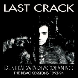 Runheadstartscreaming (The Demo Sessions 1993-94)