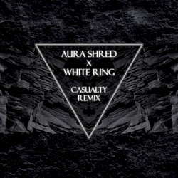 Casualty (White Ring remix)