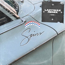 Spins (Lazywax Remix)