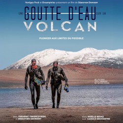 Une goutte d’eau sur un volcan (Original Motion Picture Soundtrack)