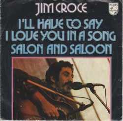 I’ll Have to Say I Love You in a Song / Salon and Saloon