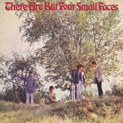 There Are but Four Small Faces
