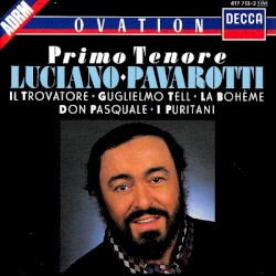 Luciano Pavarotti: Primo tenore