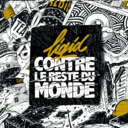 Liqid contre le reste du monde