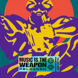Music Is the Weapon: Reloaded