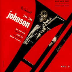 The Eminent Jay Jay Johnson, Volume 2