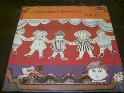 Hermanos Rincón: Lírica infantil mexicana, vol. III