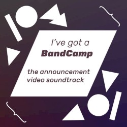 I've got a BandCamp - the announcement video soundtrack