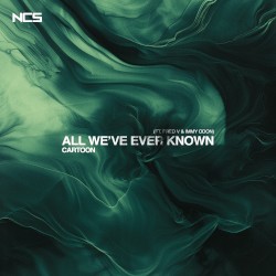 All We've Ever Known