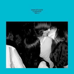 Dancefloor Classics, Vol. 2