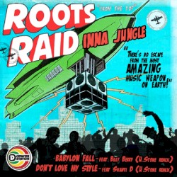 Roots Raid Inna Jungle (U.Stone Remixes)