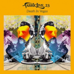 FabricLive 23: Death in Vegas