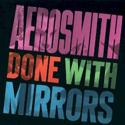 Done With Mirrors