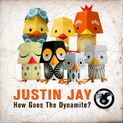 How Goes The Dynamite?