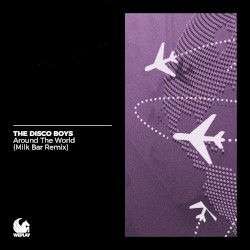 Around the World (Milk Bar remix)