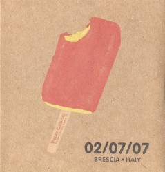 The Warm Up Tour – Summer 2007: 02/07/07 Brescia · Italy