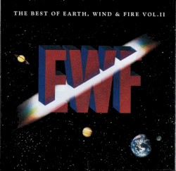 The Best of Earth, Wind & Fire Vol. II