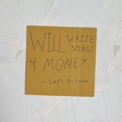 Will Write Songs 4 Money (2015 Demos)